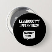 Leeroy Jenkins Texas Ronde Button 7,6 Cm (Voorkant /achterkant)