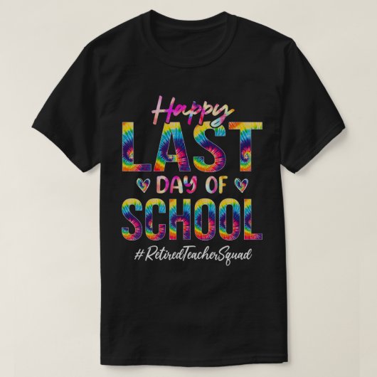 Leerplein in ruste Gelukkig Laatste Dag van School T-shirt (Design voorkant)