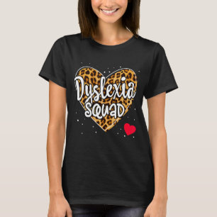 Leerschool ondersteuning door Dyslexia Squad te le T-shirt