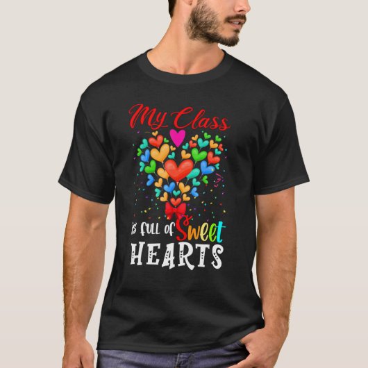 Leerster Valentijn op mijn dag mijn klas vol Sweet T-shirt (Voorkant)