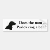 Leert de naam Pavlov een bel? Bumpersticker (Voorkant)