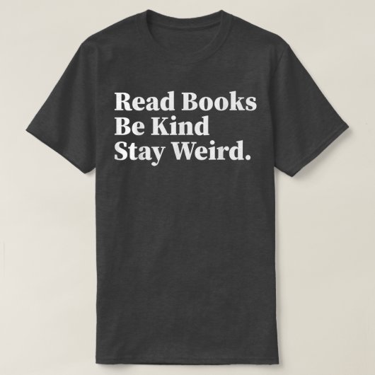 Lees boeken als een soort van leven, grappig boek  t-shirt (Design voorkant)