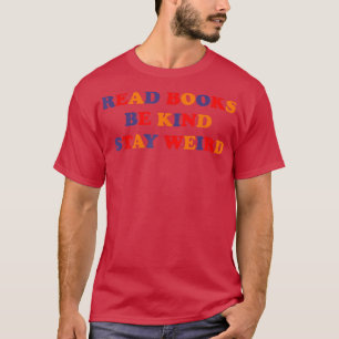 Lees boeken als je gek bent op een vreemde grappig t-shirt
