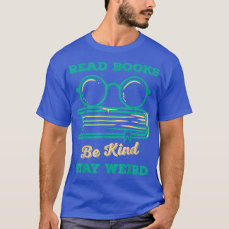 Lees boeken als je gek bent op een vreemde grappig t-shirt
