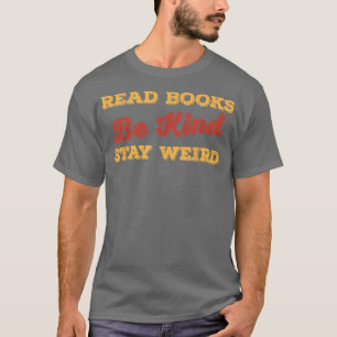 Lees boeken als je gek bent op een vreemde grappig t-shirt