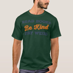 Lees boeken als je gek bent op een vreemde grappig t-shirt
