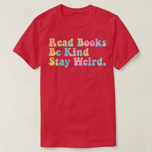 Lees boeken als je gek bent op een vreemde Stropda T-shirt (Design voorkant)