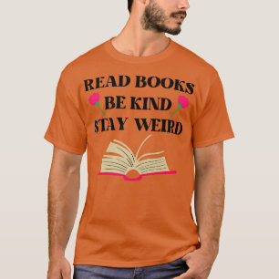 Lees boeken als je gek bent op vreemde boeken als t-shirt
