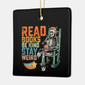Lees boeken Be Kind Stay Weird Skelet Keramisch Ornament (Links)