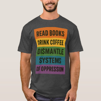 LEES BOEKEN DRINK COFFIE DEMONTEER SYSTEMEN VAN ON T-SHIRT