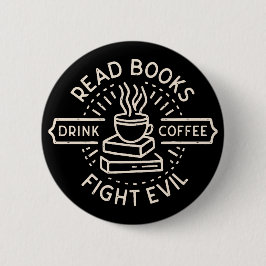 Lees boeken drink koffiegevecht kwaad ronde button 5,7 cm