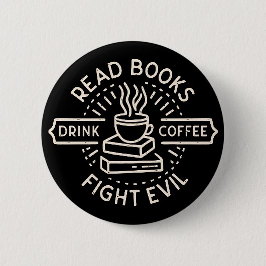 Lees boeken drink koffiegevecht kwaad ronde button 5,7 cm (Voorkant)