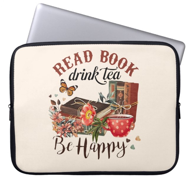 Lees boeken, Drink Tea & Be Happy Laptop Sleeve (Voorkant)