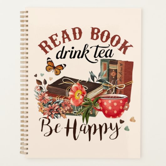 Lees boeken, Drink Tea & Be Happy Planner (Voorkant)