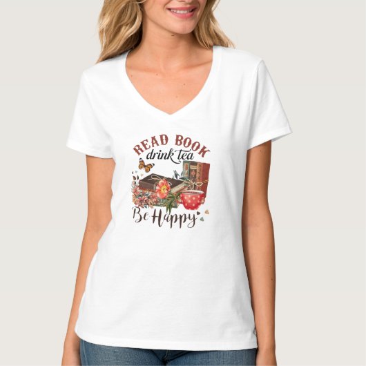 Lees boeken, Drink Tea & Be Happy T-shirt (Voorkant)
