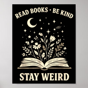 Lees boeken wees aardig blijf vreemd inspirerend b poster