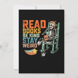 Lees Boeken Wees Aardig Blijf Weird Skelet Kaart