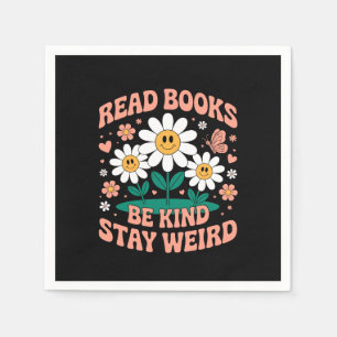 Lees boeken, wees vriendelijk, blijf raar - Schatt Servet