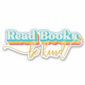Lees boeken Wees vriendelijk Retro Sticker (Voorkant)