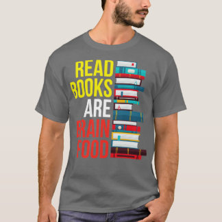 Lees boeken zijn hersenvoer t-shirt