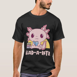 Lees Books a lol waterdieren Axotlotl T-shirt