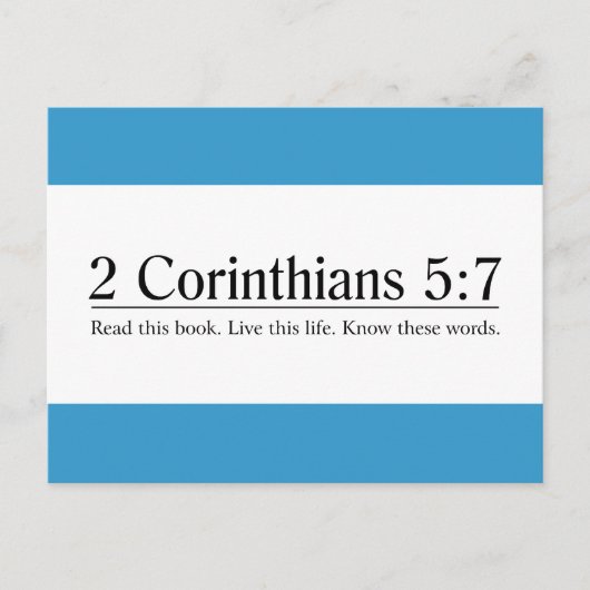 Lees de Bijbel 2 Corinthians 5:7 Briefkaart (Voorkant)