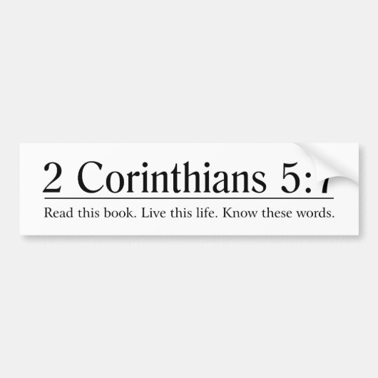 Lees de Bijbel 2 Corinthians 5:7 Bumpersticker (Voorkant)