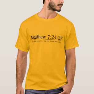 Lees de Bijbel Matthew 7:24-27 T-shirt