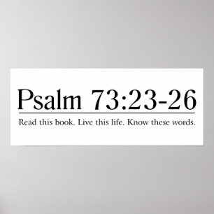 Lees de Bijbel psalm 73:23-26 Poster