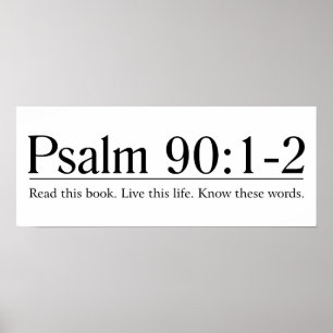 Lees de Bijbel psalm 90:1-2 Poster