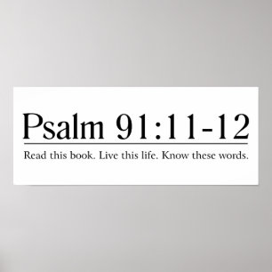Lees de Bijbel psalm 91:11-12 Poster