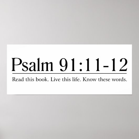 Lees de Bijbel psalm 91:11-12 Poster (Voorkant)