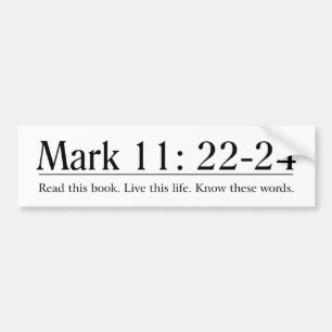 Lees de bijbelmarkering 11:22-24 bumpersticker