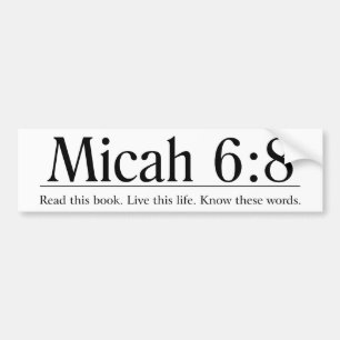 Lees de Bijbelse Micah 6:8 Bumpersticker