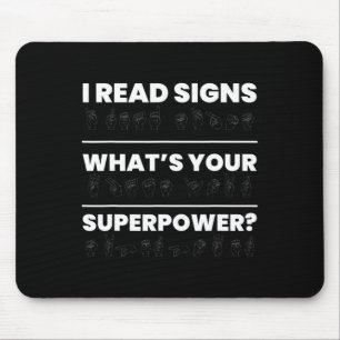 Lees de borden Whats Your Superpower Muismat