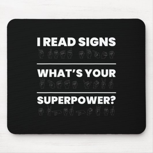 Lees de borden Whats Your Superpower Muismat (Voorkant)
