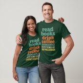 Lees de Drink van Books Coffee Dismantle Systems o T-shirt (Unisex)