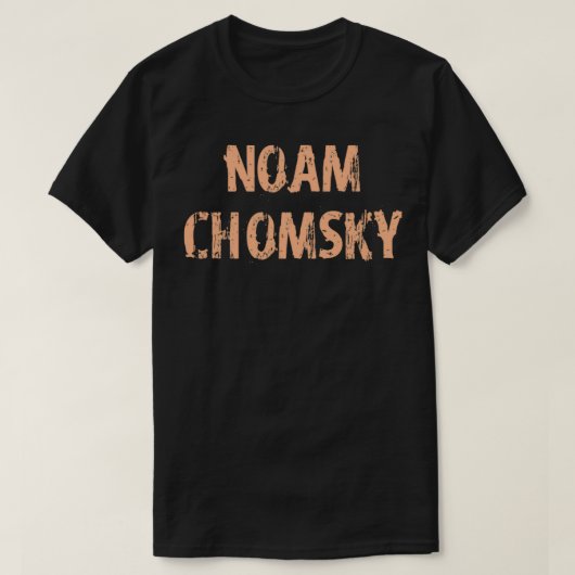 Lees de noam Chomsky distress grunge quote die we  T-shirt (Design voorkant)