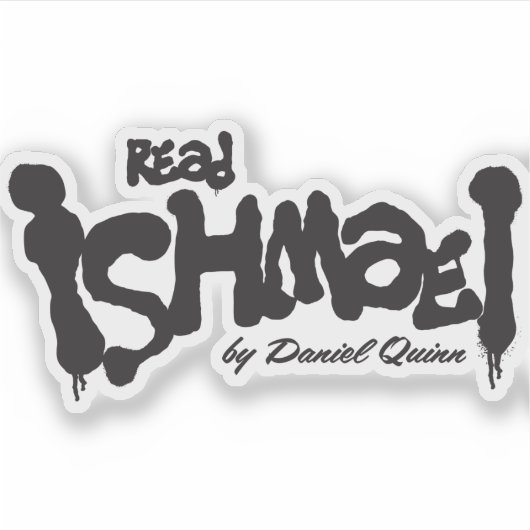 Lees Ishmael door Daniel Quinn Sticker (Voorkant)