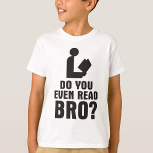 Lees je broertje? t-shirt