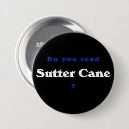 Lees je Sutter Cane? Horror Movie Ronde Button 7,6 Cm