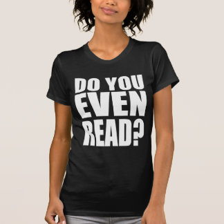 Lees je zelfs? t-shirt