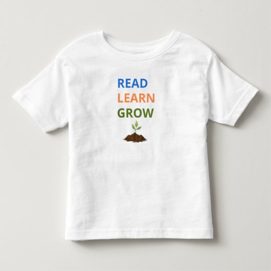 Lees, Leer, Groei Peuter T-Shirt (Voorkant)