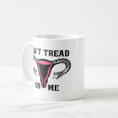 Lees me niet aan als feministe Pro Choice Koffiemok (Voorkant links)