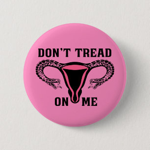 Lees me niet aan als feministe Pro Choice Ronde Button 5,7 Cm