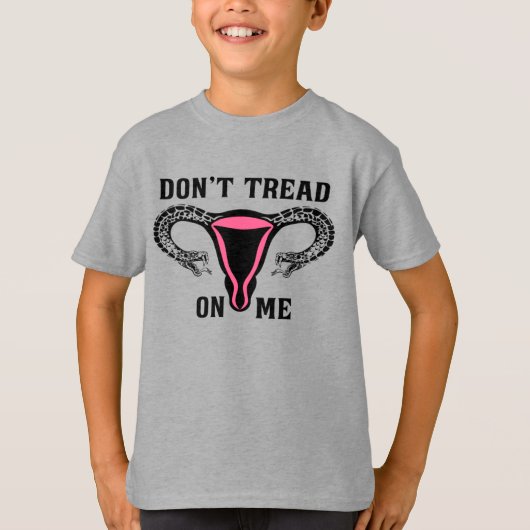 Lees me niet aan als feministe Pro Choice T-shirt (Voorkant)