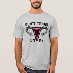 Lees me niet aan als feministe Pro Choice T-shirt