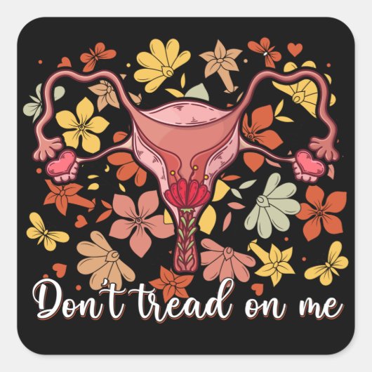 Lees me niet aan als feministe Pro Choice Vierkante Sticker (Voorkant)