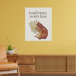 Lees Meer, Maak Je Minder Zorgen Cute Kat 60x75 cm Poster