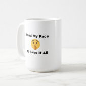 Lees mijn gezicht, het zegt alles op een koffiemok (Voorkant links)